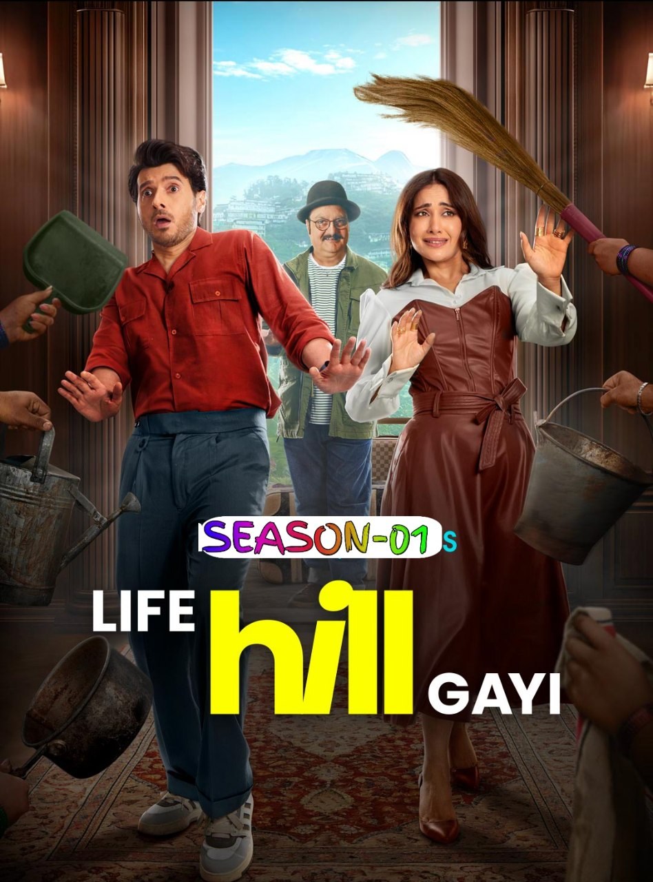 Life Hill Gayi S01 2024 Hindi Completed Web Series HEVC ESub Movies4U.com