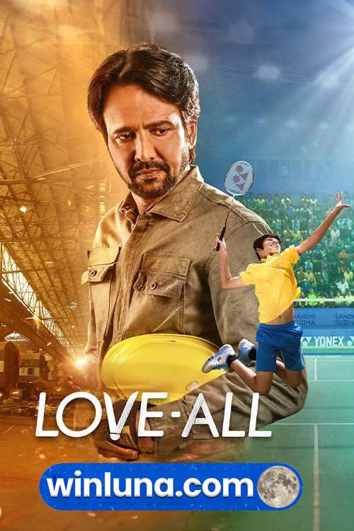 Love All 2023 Bollywood Hindi Full Movie S Print Movies4U.com