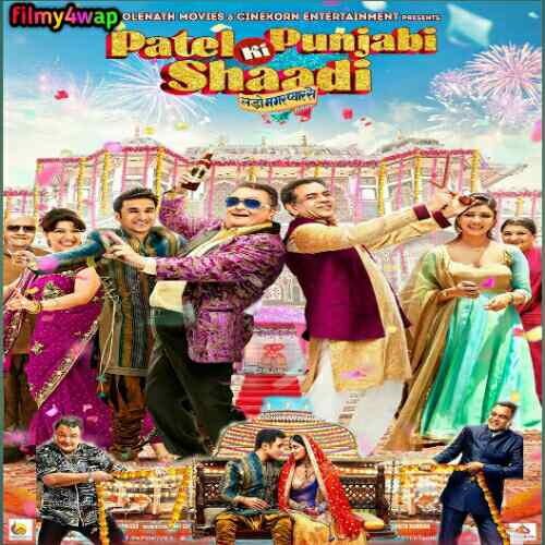Patel Ki Punjabi ShaadiPunjabi full movie 350MB Movies4U.com