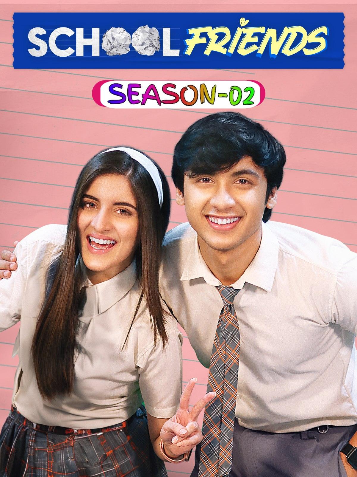 School Friends S02 2024 Hindi Completed Web Series HEVC ESub Movies4U.com