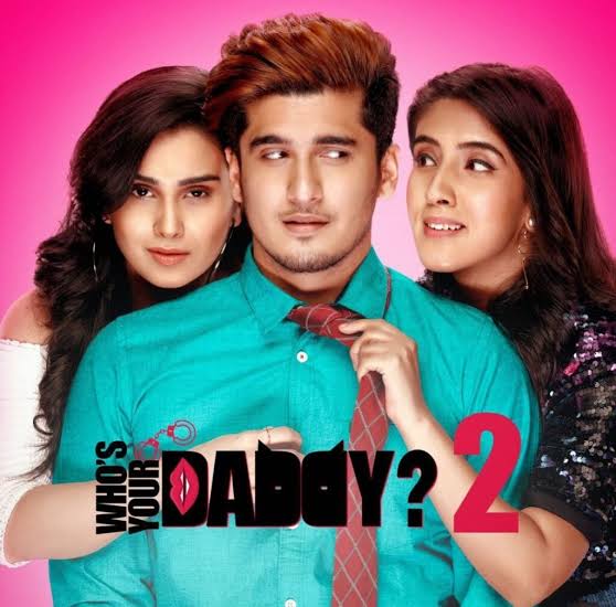 Whos Your Daddy Season 2 2020 Hindi Completed Web Series HEVC Movies4U.com