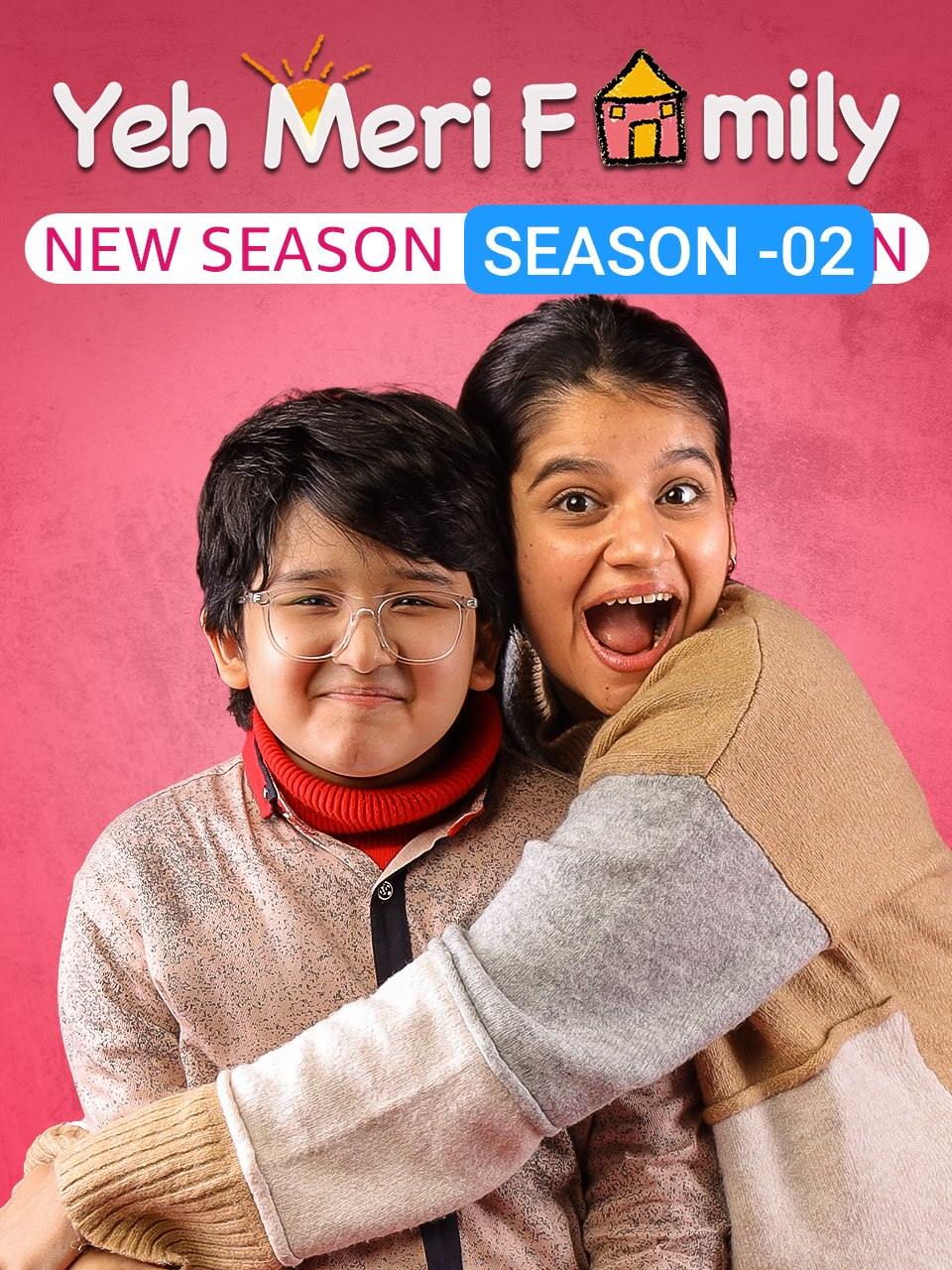 Yeh Meri Family S02 2023 Hindi Completed Web Series HEVC ESub Movies4U.com